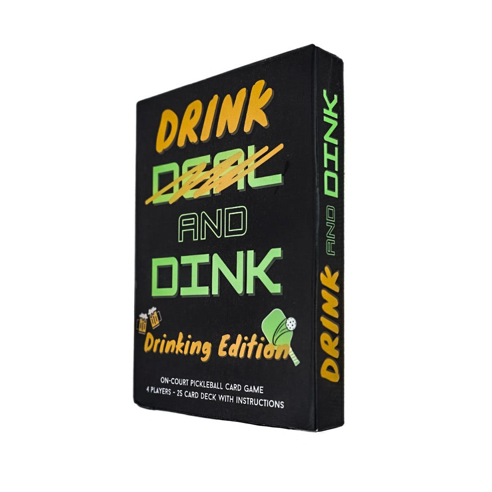 Drink and Dink (Drinking Edition) - On-Court Pickleball Card Game
